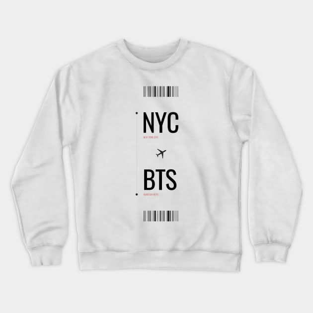 NYC to BTS Boarding pass Crewneck Sweatshirt by BTSKingdom